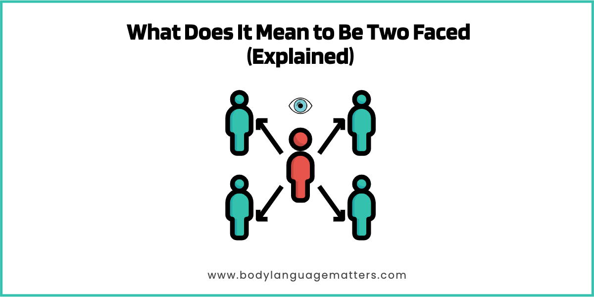 What Does It Mean to Be Two Faced (Explained)