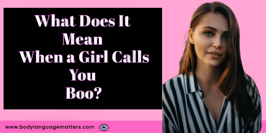 What Does It Mean When a Girl Calls You Boo