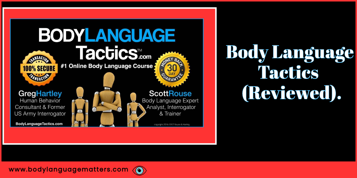 Body Language Tactics Scott Rouse (Reviewed).