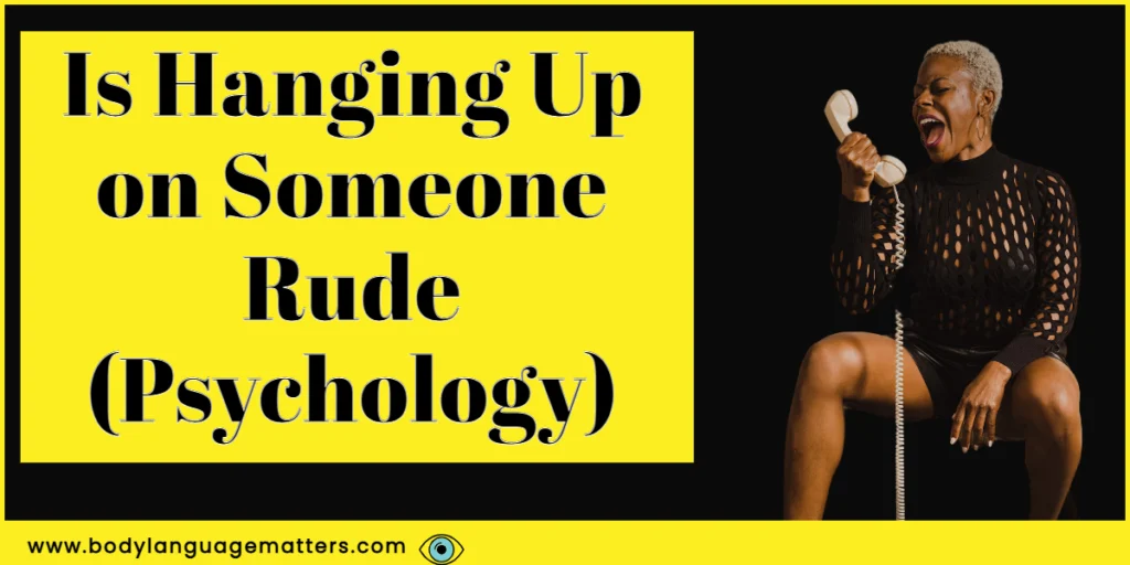Is Hanging Up on Someone Rude (Psychology)