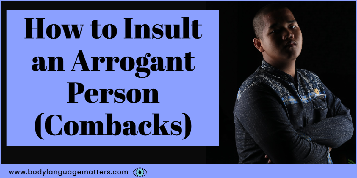 How to Insult an Arrogant Person (Combacks)