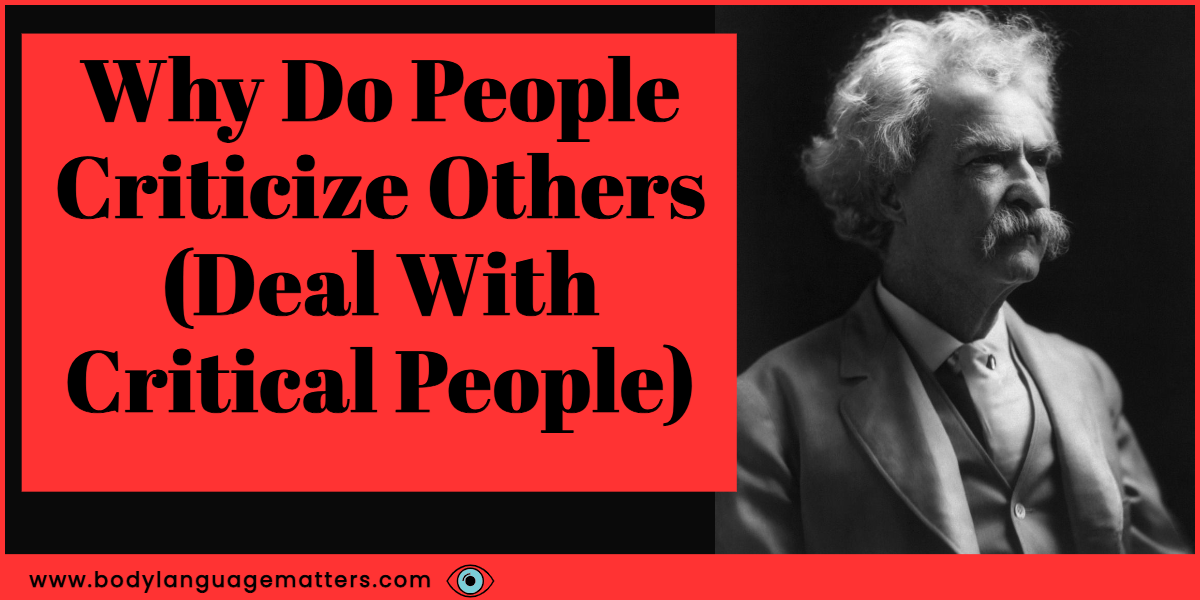 Why Do People Criticize Others (Deal With Critical People)