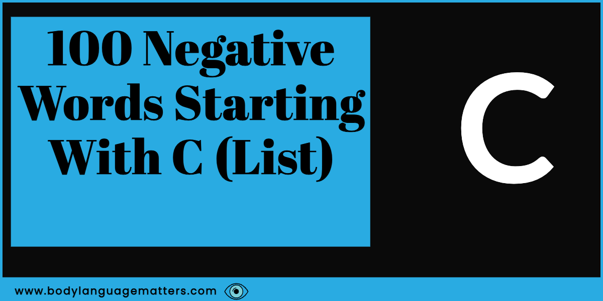 100 Negative Words Starting With C