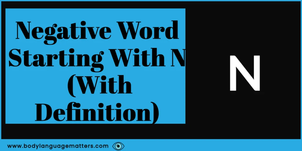 92 Negative Words That Start With N (With Definition)