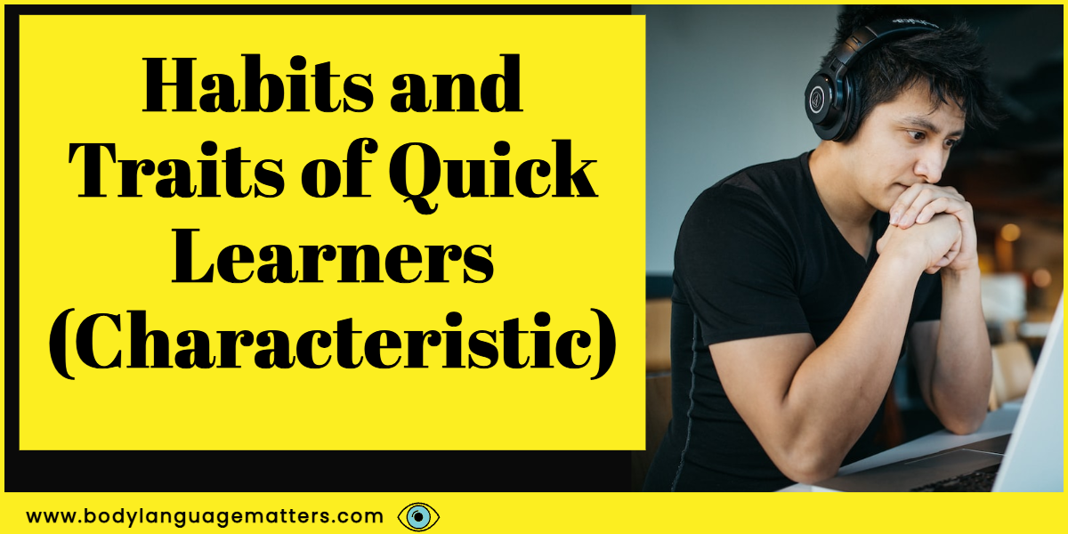 Habits and Traits of Quick Learners (Characteristic)