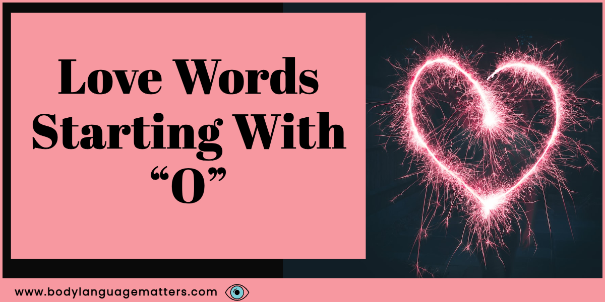 Love Words Starting with O (With Definition)