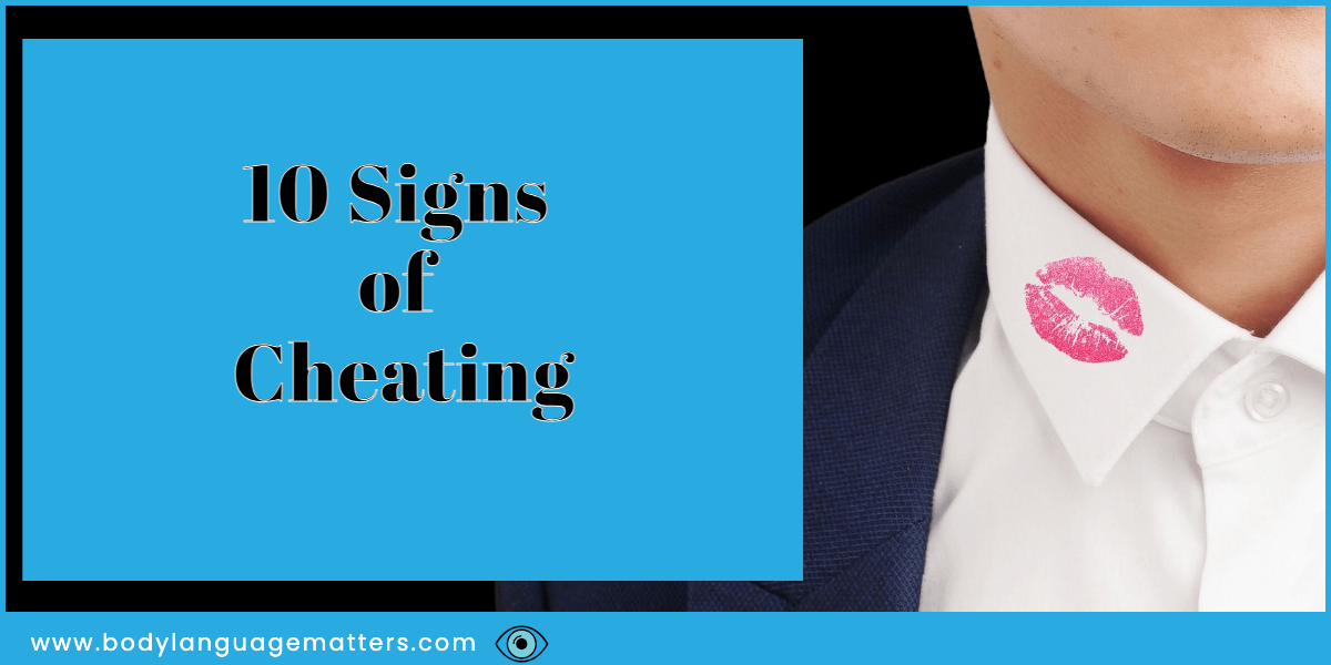 10 Signs of Cheating (What to Watch For!)