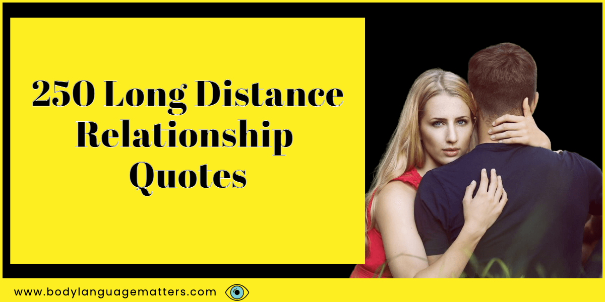 250 Long Distance Relationship Quotes